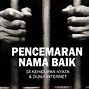 Pasal Fitnah Dan Pencemaran Nama Baik Uu Ite